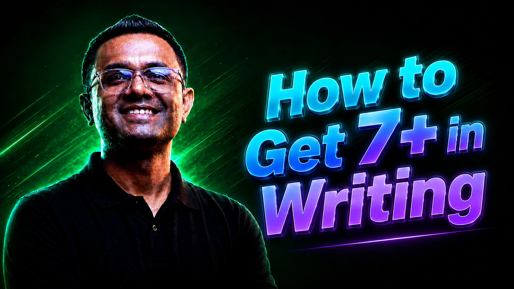 How to Get 7+ in Writing
