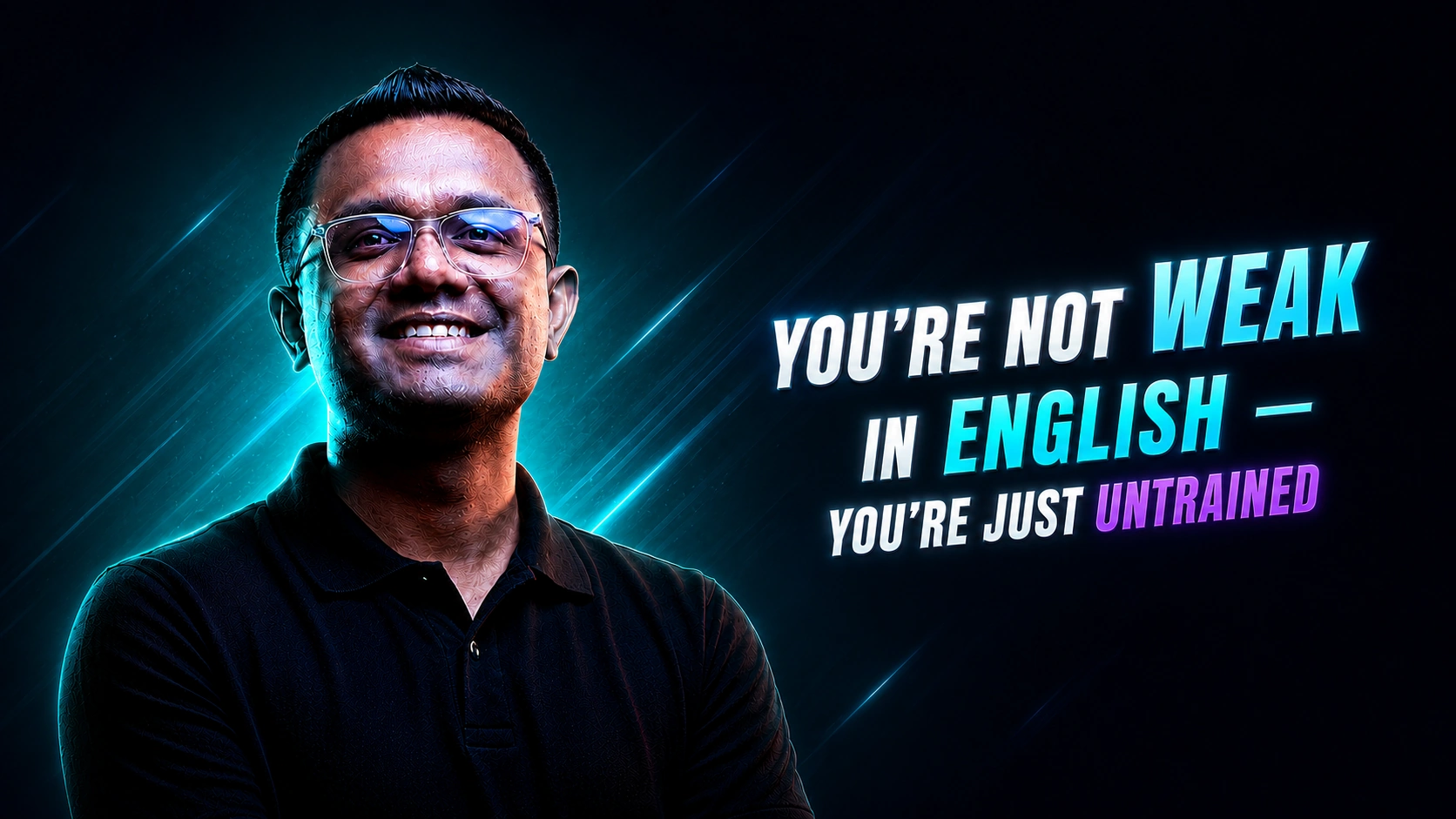 You're Not Weak in English — You're Just Untrained