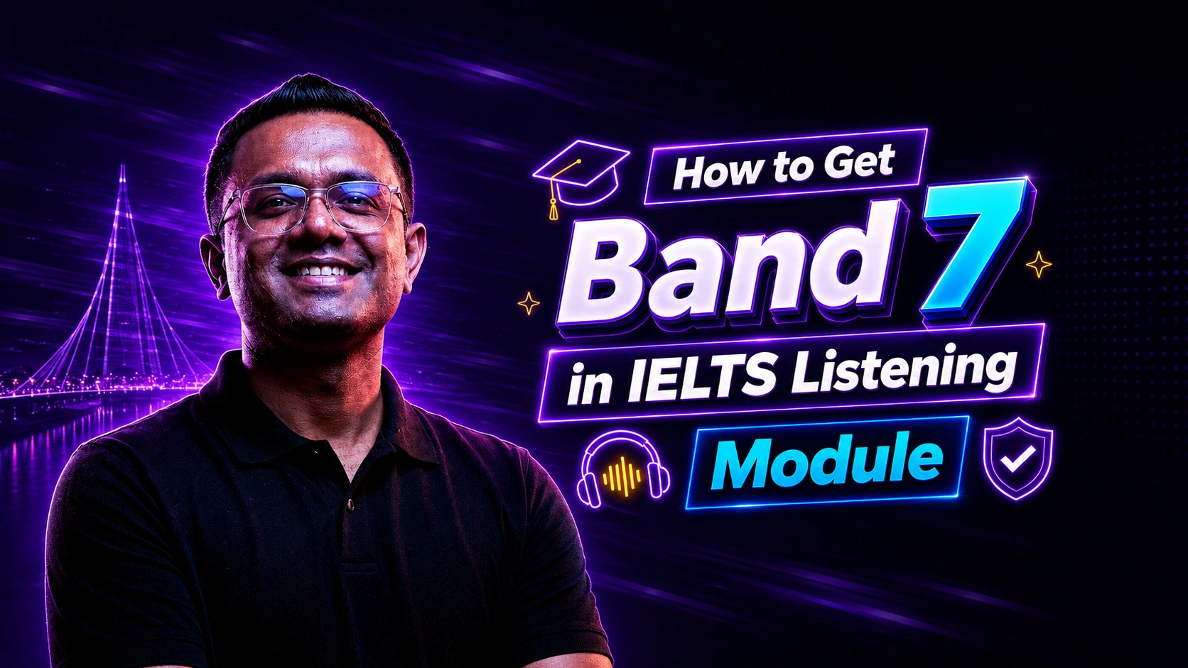 How to Get Band 7 in IELTS Listening Module | Best IELTS Preparation Tips